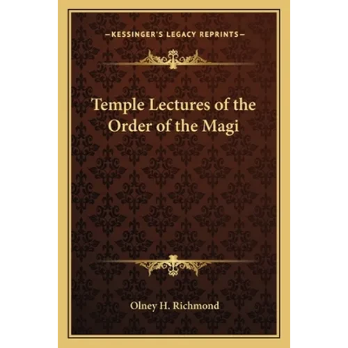 Temple Lectures of the Order of the Magi - Paperback