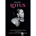 Lotus A Memoir About Resilience and Hope - Hardcover