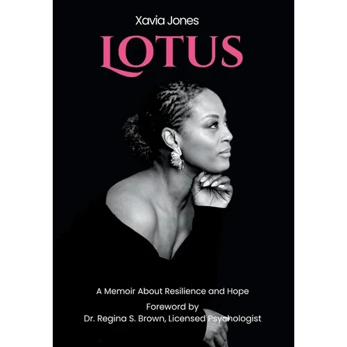 Lotus A Memoir About Resilience and Hope - Hardcover
