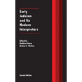 Early Judaism and Its Modern Interpreters - Hardcover