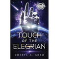 Touch of the Elegrian - Paperback