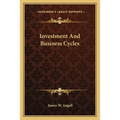 Investment And Business Cycles - Paperback
