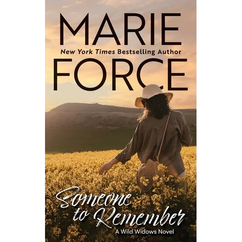 Someone to Remember, A Wild Widows Novel