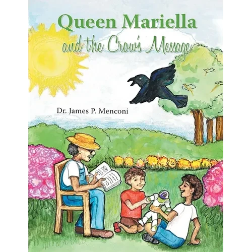 Queen Mariella and the Crow's Message - Paperback