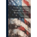The Eclectic History of the United States - Paperback