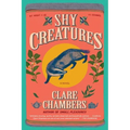 Shy Creatures - Paperback