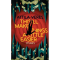 This'll Make Things a Little Easier - Paperback