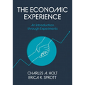 The Economic Experience: An Introduction Through Experiments