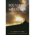 Boundless Grandeur: The Christian Vision of A. M. Donald Allchin - Hardcover