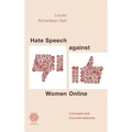 Hate Speech Against Women Online: Concepts and Countermeasures - Paperback