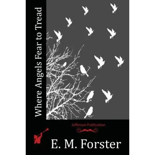 Where Angels Fear to Tread - Paperback