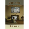 Guero's World - Hardcover