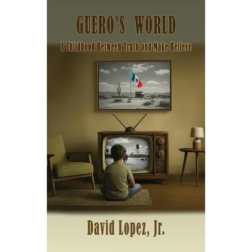 Guero's World - Hardcover