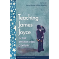 Teaching James Joyce in the Twenty-First Century - Hardcover