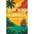 A High Wind in Jamaica - Hardcover