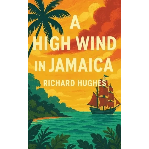 A High Wind in Jamaica - Hardcover