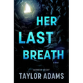 Her Last Breath - Hardcover