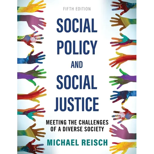 Social Policy and Social Justice: Meeting the Challenges of a Diverse Society