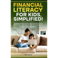 Financial Literacy For Kids, Simplified! - Hardcover