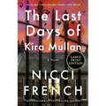 The Last Days of Kira Mullan - Paperback