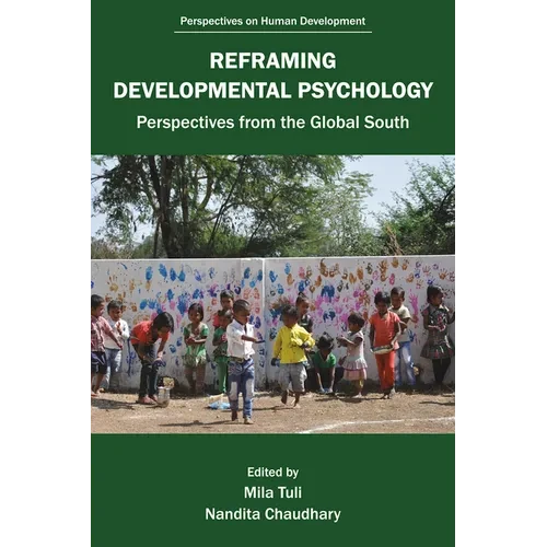 Reframing Developmental Psychology: Perspectives from the Global South - Paperback
