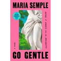 Go Gentle: Oprah's Book Club - Hardcover