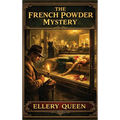 The French Powder Mystery: A Positronic Book