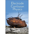 Electrode and Corrosion Physics - Paperback