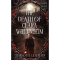 The Death of Clara Willenheim - Hardcover