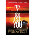 Peek a boo I see you - Paperback