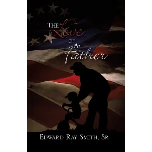 The Love of a Father - Paperback