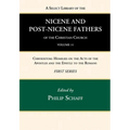 A Select Library of the Nicene and Post-Nicene Fathers of the Christian Church, First Series, Volume 11 - Paperback