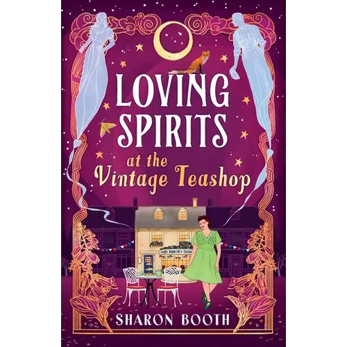 Loving Spirits at the Vintage Teashop - Paperback