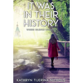 It Was In Their History - Hardcover