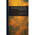 The Danish History, Books I-IX - Hardcover