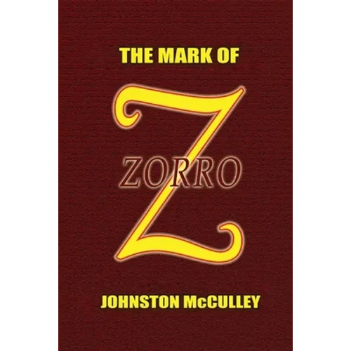 The Mark of Zorro - Paperback