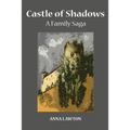 Castle of Shadows: A Family Saga - Paperback