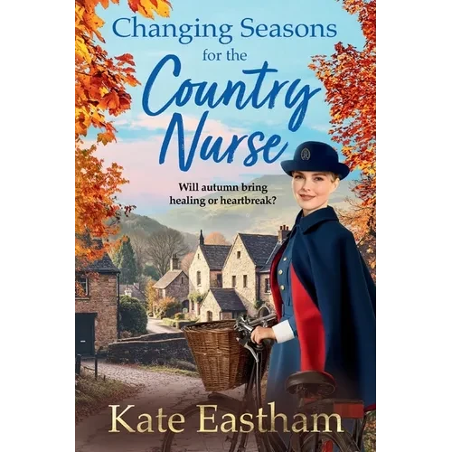 Changing Seasons for the Country Nurse - Paperback