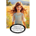 Rebecca of Sunnybrook Farm - Paperback