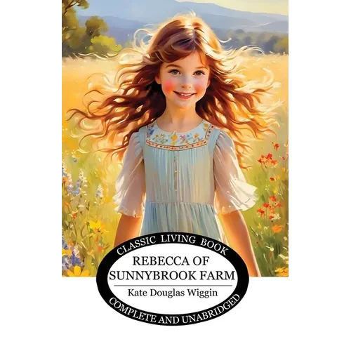 Rebecca of Sunnybrook Farm - Paperback