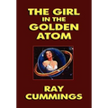 The Girl in the Golden Atom - Hardcover