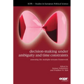 Decision-Making under Ambiguity and Time Constraints: Assessing the Multiple-Streams Framework - Paperback