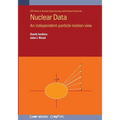 Nuclear Data: An independent-particle motion view - Paperback