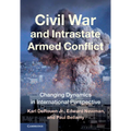 Civil War and Intrastate Armed Conflict: Changing Dynamics in International Perspective