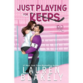 Just Playing for Keeps - Paperback