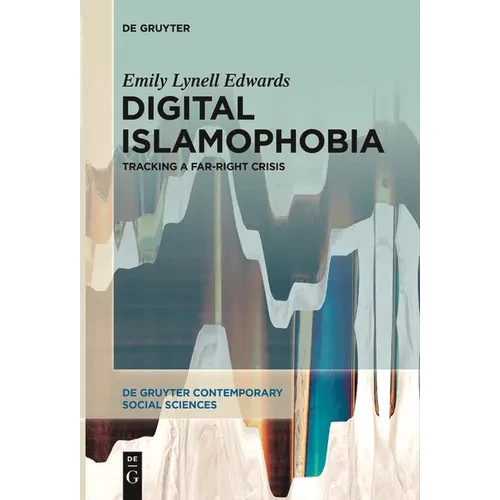 Digital Islamophobia: Tracking a Far-Right Crisis - Paperback