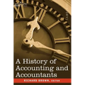 A History of Accounting and Accountants - Hardcover