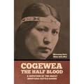 Cogewea, the Half Blood: A Depiction of the Great Montana Cattle Range - Paperback