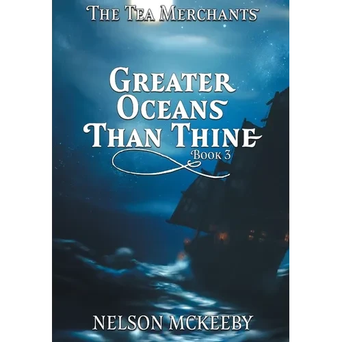 Greater Oceans Than Thine - Hardcover