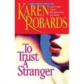 To Trust a Stranger - Paperback